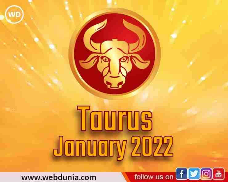 Taurus Monthly Horoscope 2022