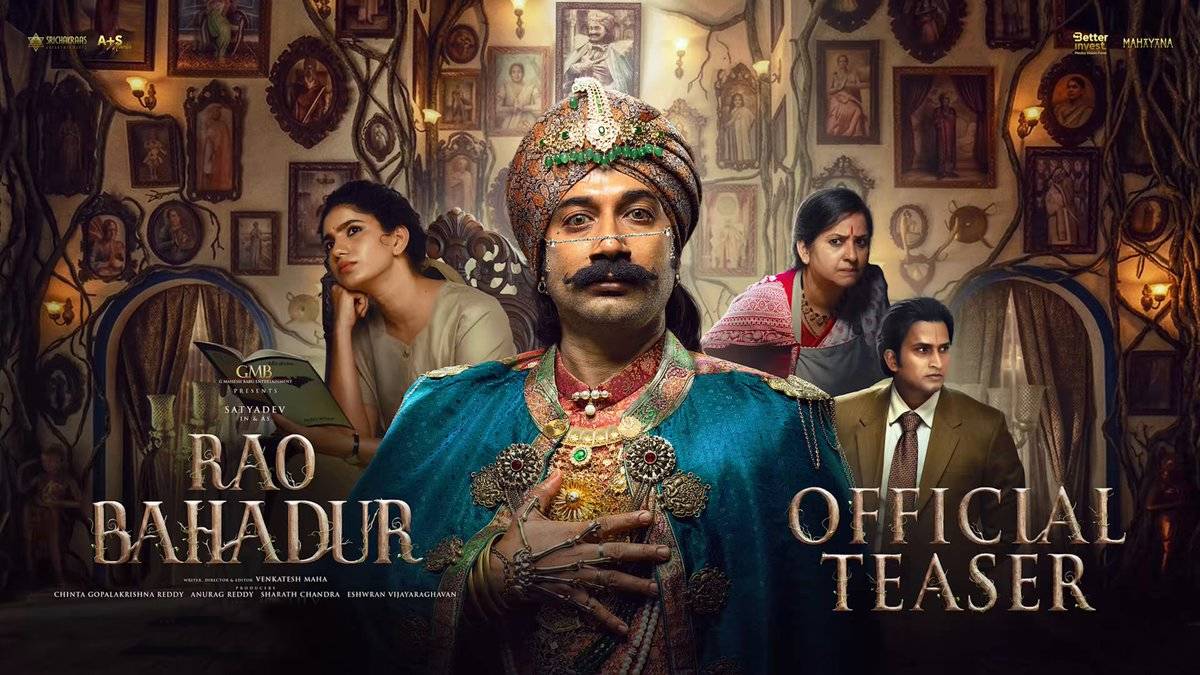 ‘राव बहादुर’ का ‘जस्ट अ टीज़र’ रिलीज, सत्यदेव ...