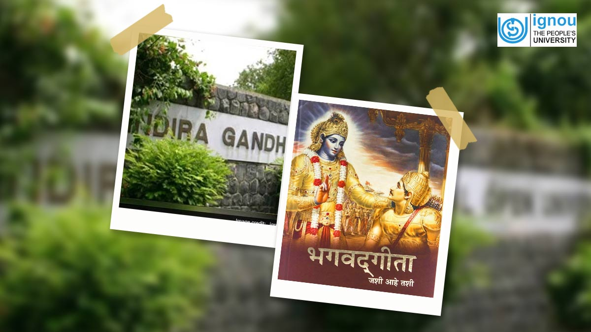 இந்திரா காந்தி திறந்தநிலைப் பல்கலைக்கழகத்தில் பகவத் கீதையில் முதுகலை படிப்பு.. எதிர்ப்பு கிளம்புமா?