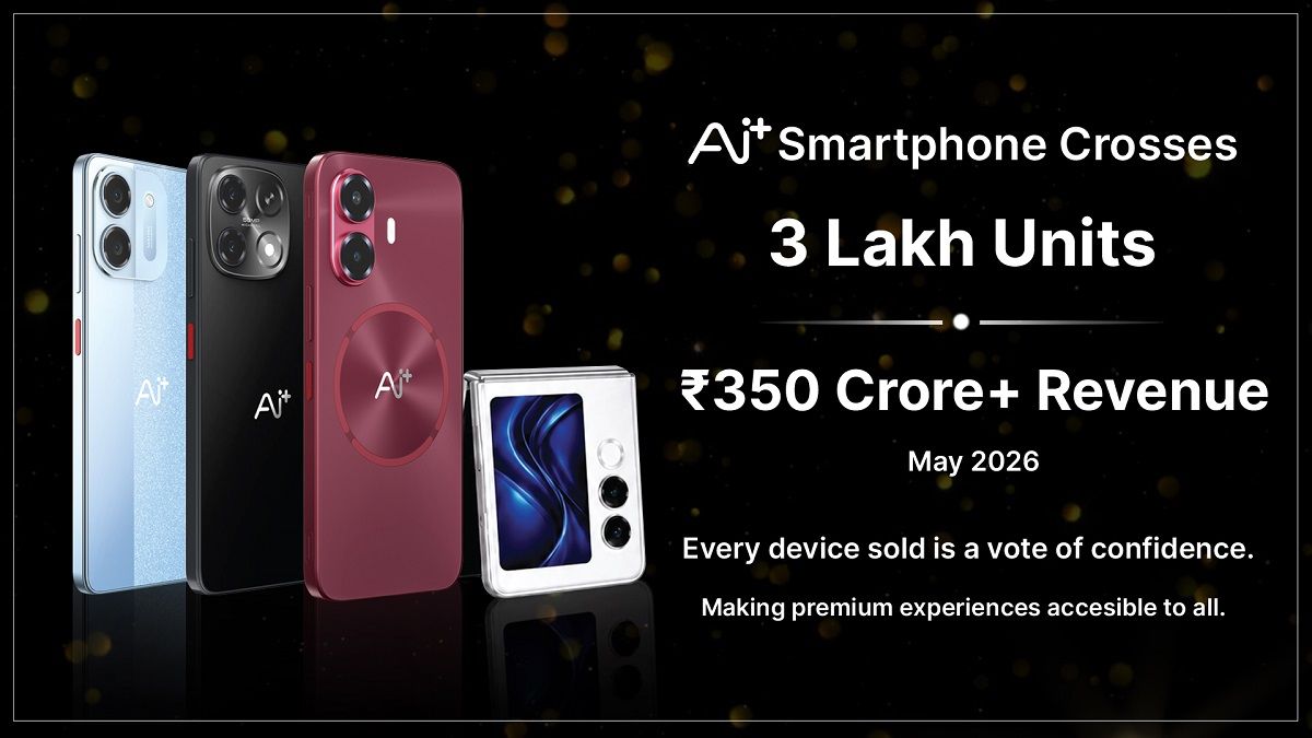 Ai+ Smartphone మే 2026లో 3 లక్షల యూనిట్లు, ₹350 ...