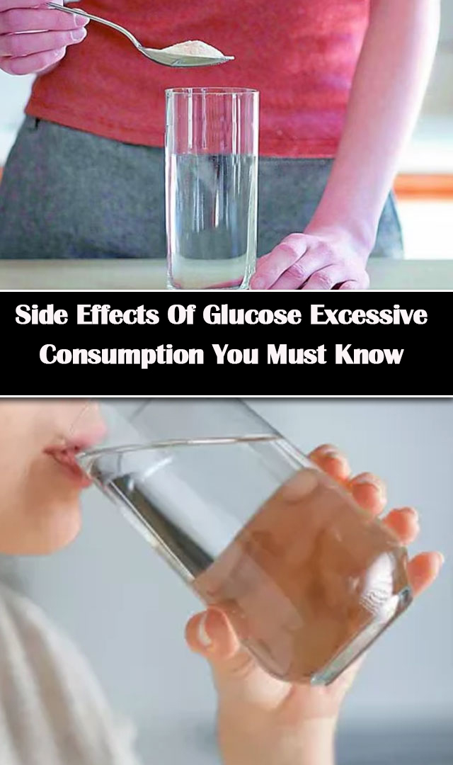 Side effects of Glucose excessive consumption you must know!