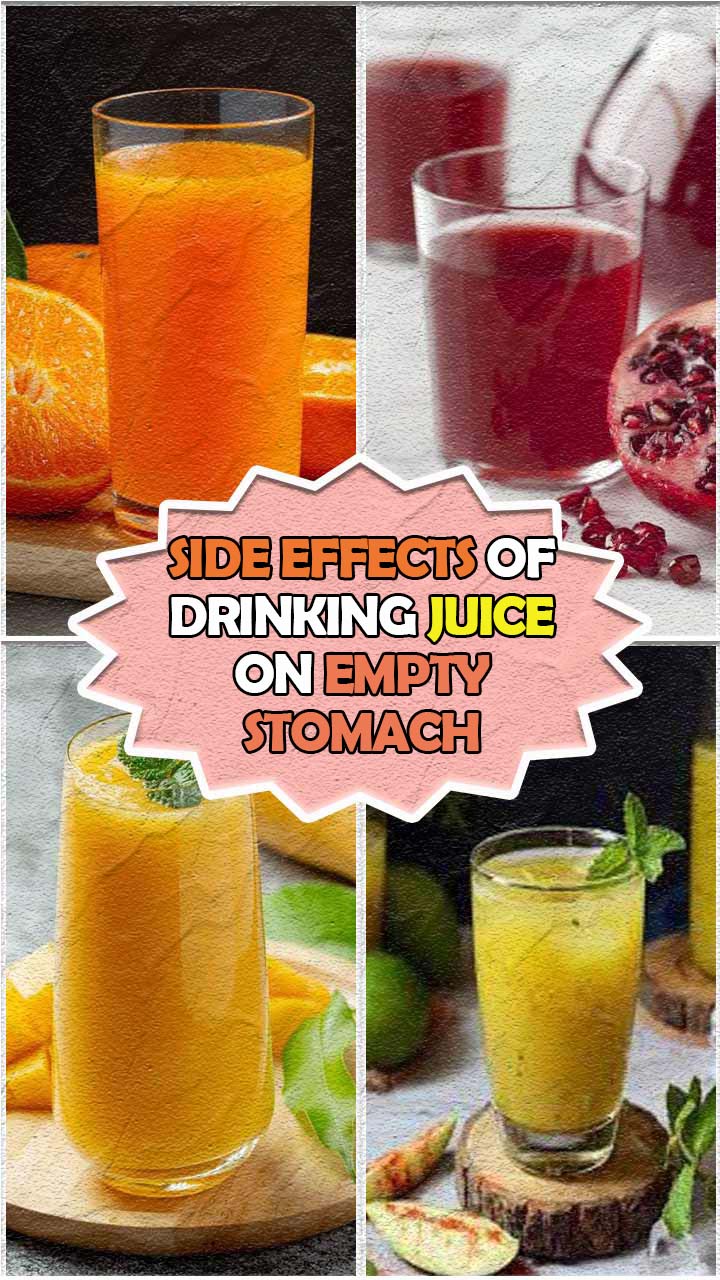 Side Effects of Drinking Fruit Juice on Empty Stomach