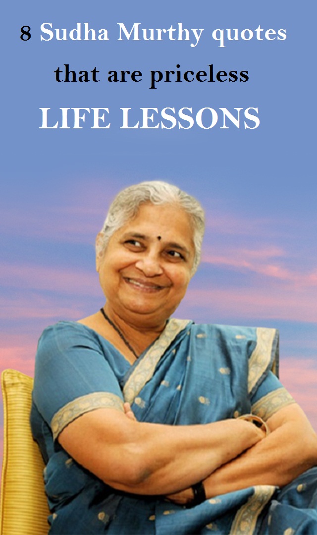 8 Sudha Murthy quotes that are priceless life lessons