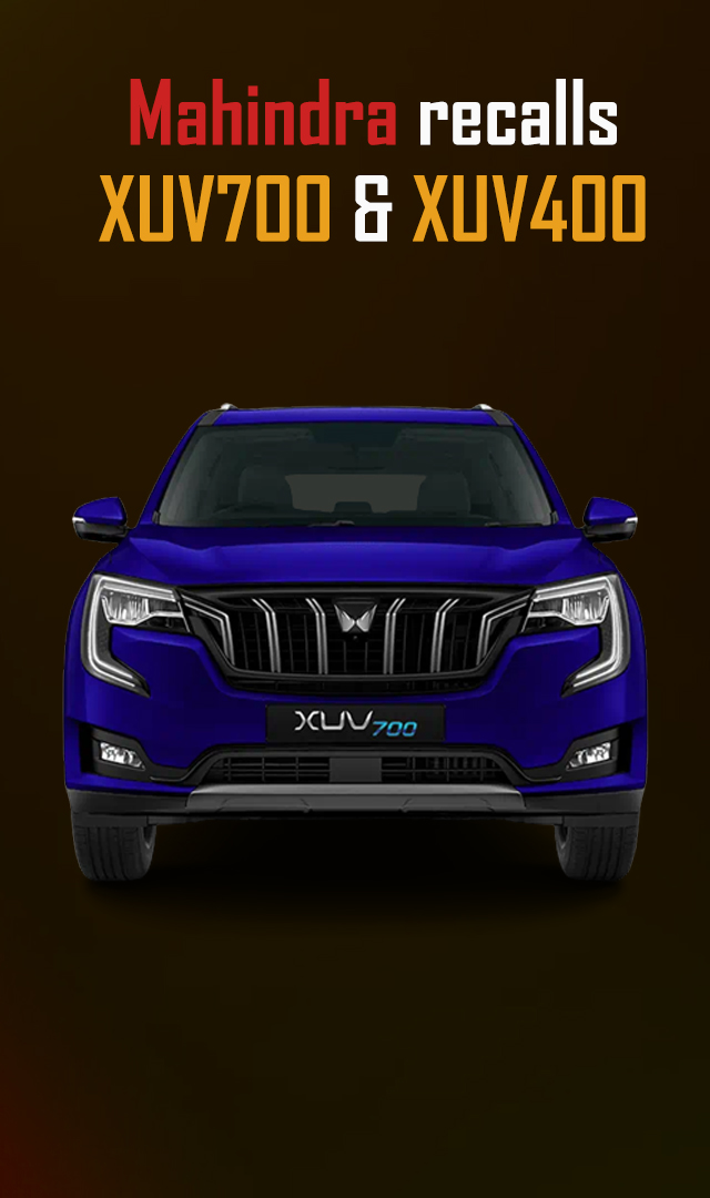 Mahindra XUV700, XUV400 recalled: Check if your vehicle is affected