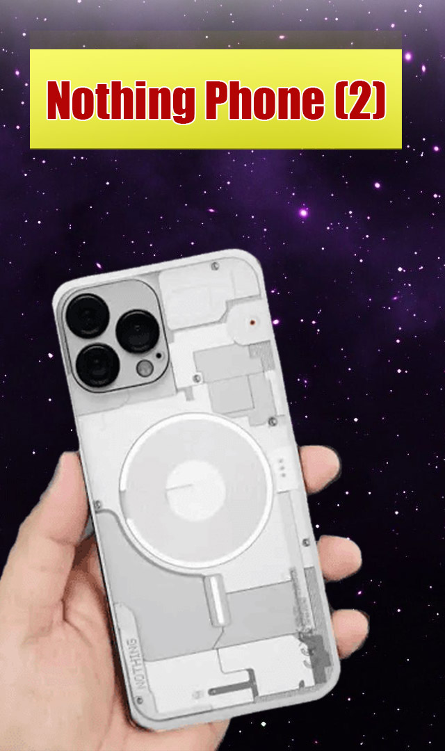 Apple की टेंशन बढ़ाने आया Nothing Phone 2, इतनी हो सकती   है कीमत