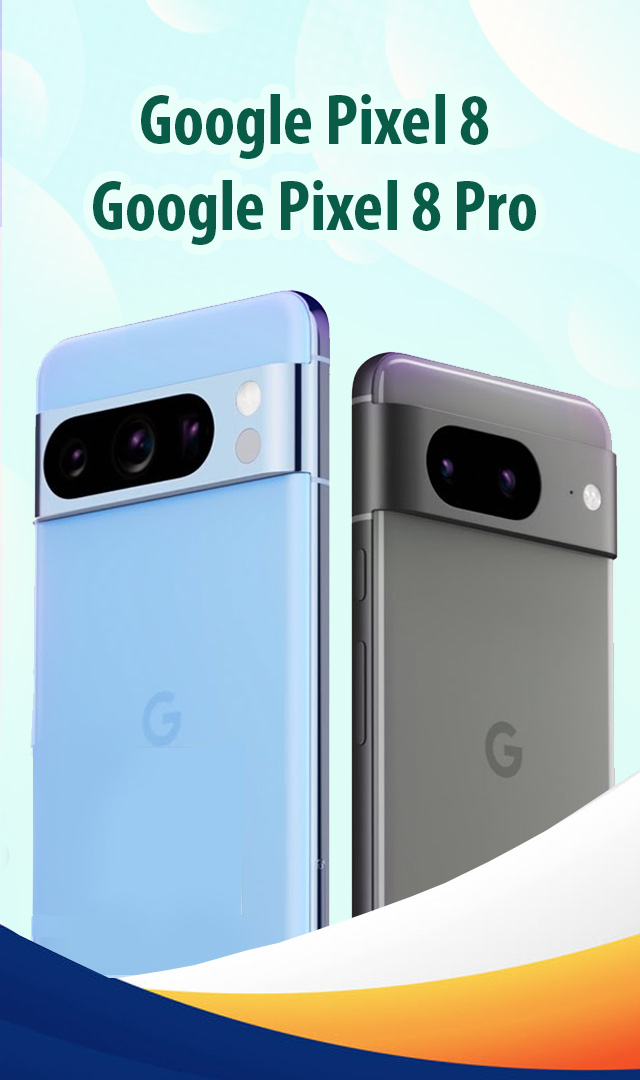 Mint Green रंग में आई Google Pixel 8 सीरीज, जानिए कीमत और फीचर्स 